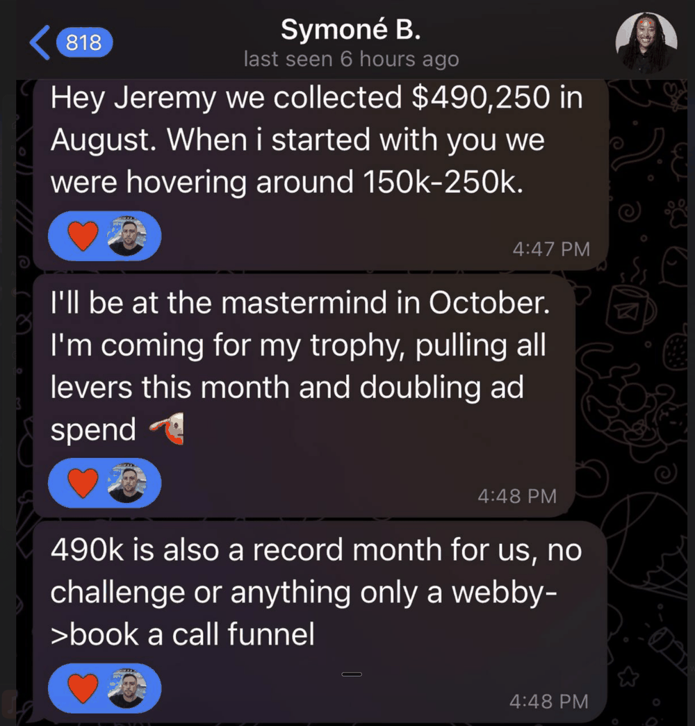 Symoné B. — Collected $490,250 in August, up from $150k–$250k when she started.